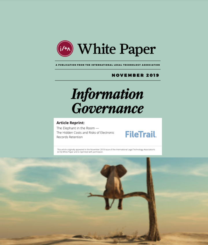 ILTA White Paper: The Hidden Costs and Risks of Electronic Records Retention