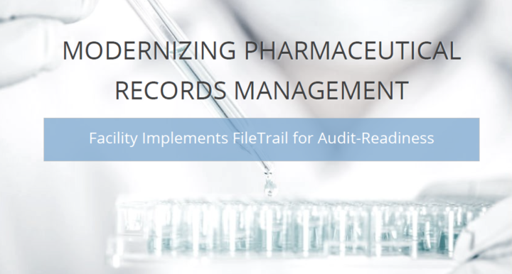 Modernizing Pharmaceutical Records Management