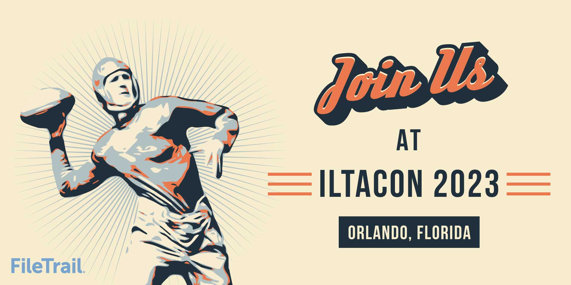 Join us at ILTACON 2023 in Orlando, Florida FileTrail